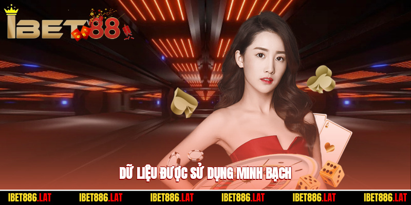 Dữ liệu được sử dụng minh bạch