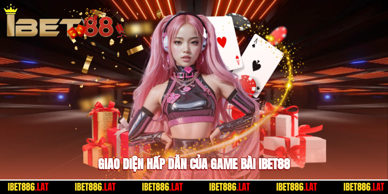 Giao diện hấp dẫn của game bài ibet88